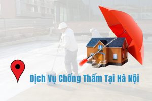Chống thấm tại Hà Nội